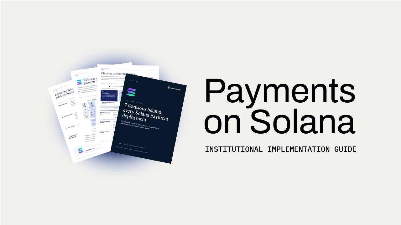 Payments on Solana: An Institutional Implementation Guide by Moonsong